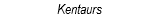 Kentaurs